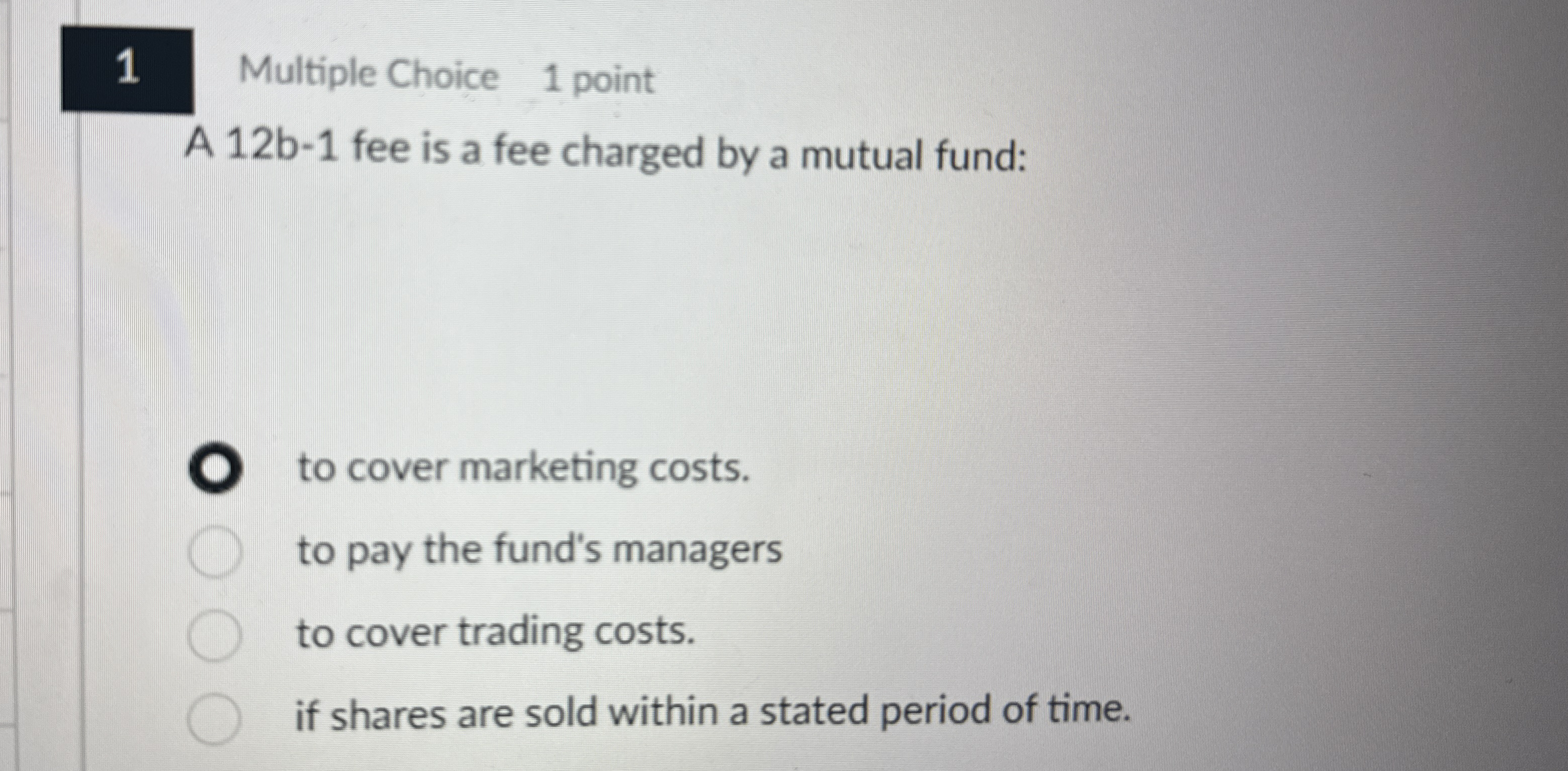 1 Multiple Choice 1 point A 1 2 b - 1 fee is a
