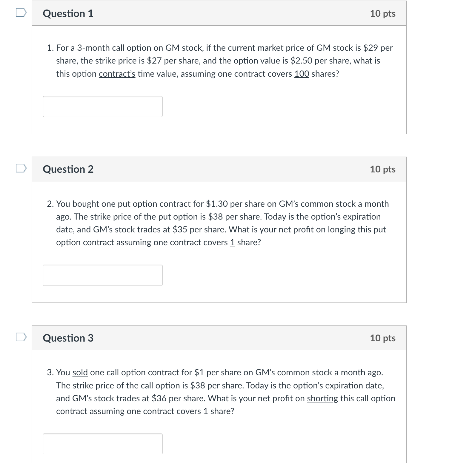Question 1 1 . For a 3 - month call option on GM