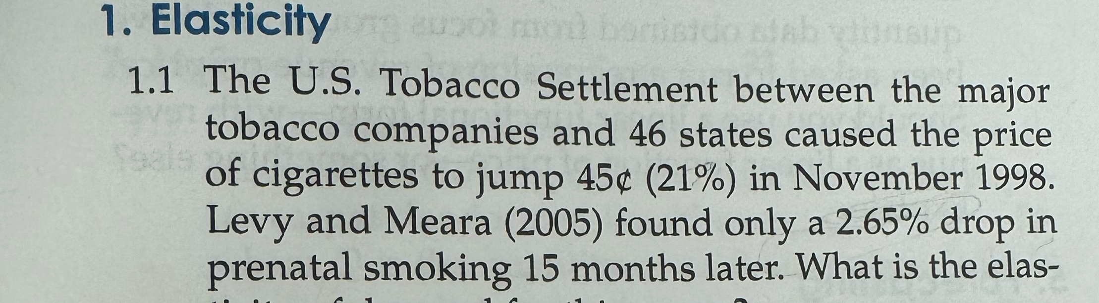 Elasticity 1 . 1 The U . S . Tobacco Settlement