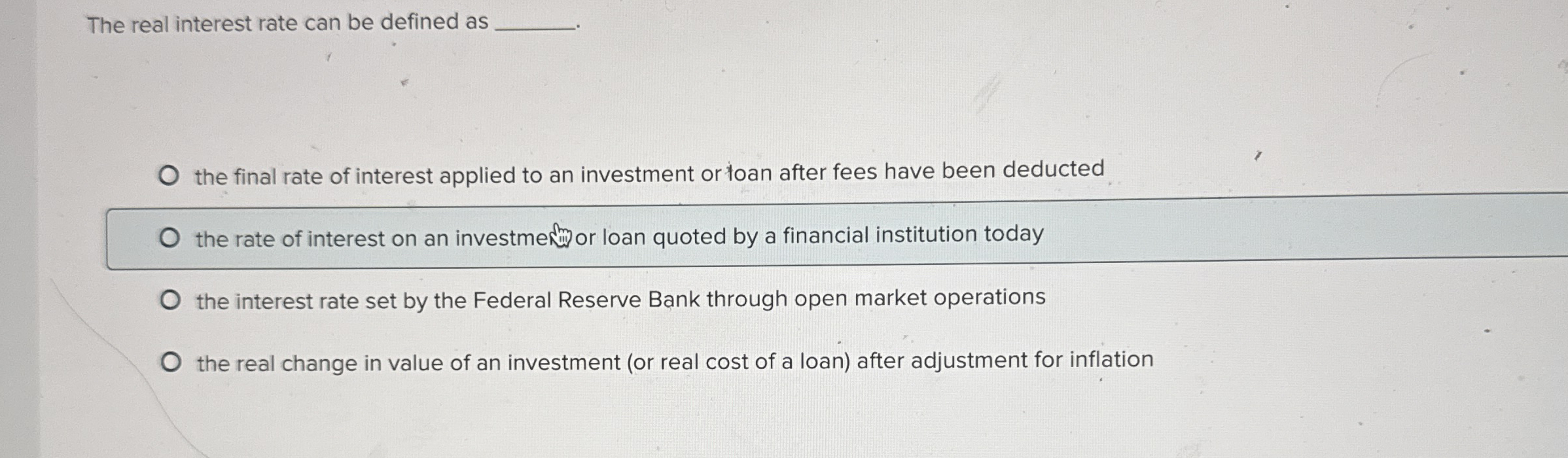 The real interest rate can be defined as the