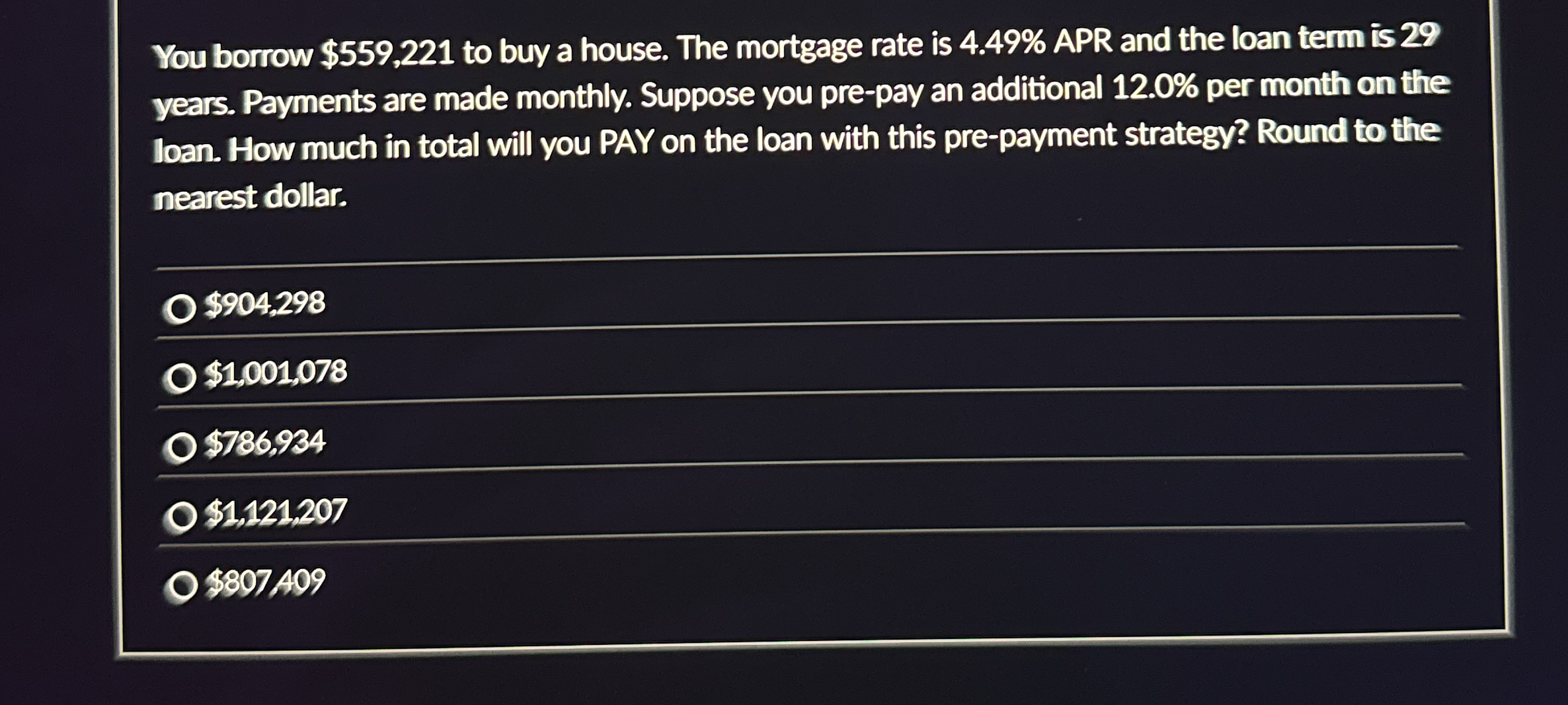 You borrow $ 5 5 9 , 2 2 1 to buy a house. The