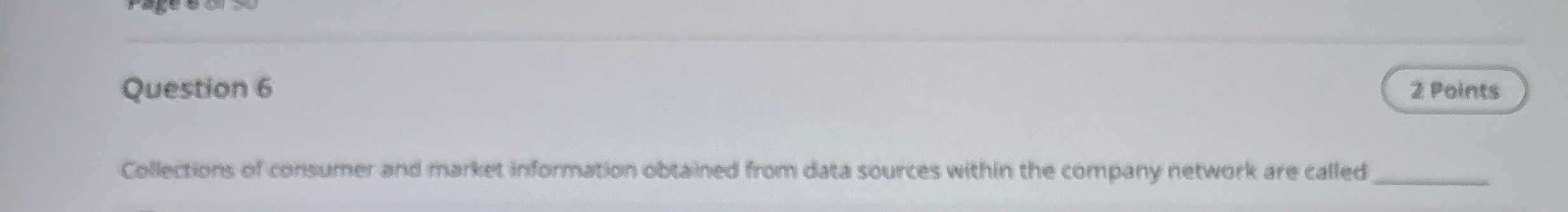 Question 6 Collections of consumer and market