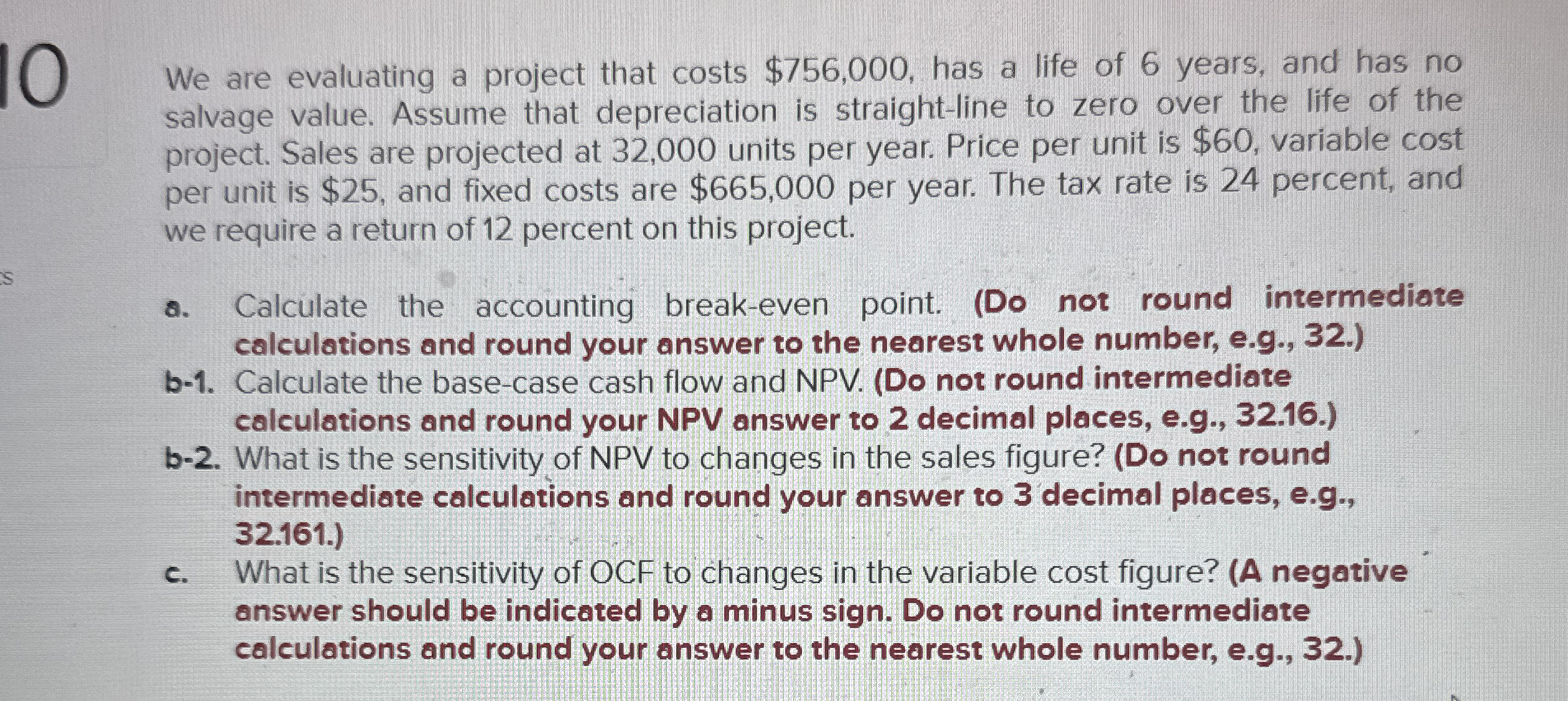 1 0 We are evaluating a project that costs $ 7 5