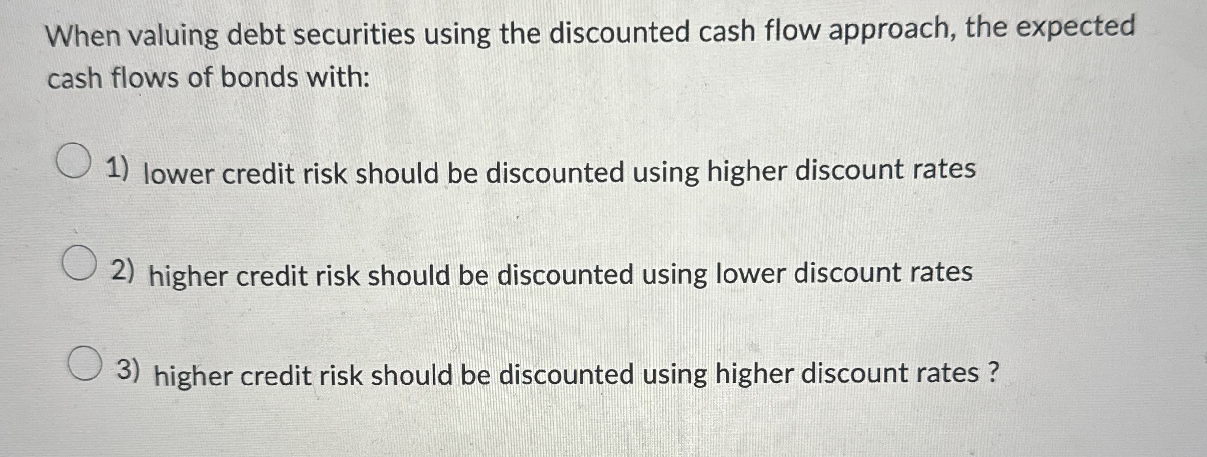 When valuing debt securities using the discounted