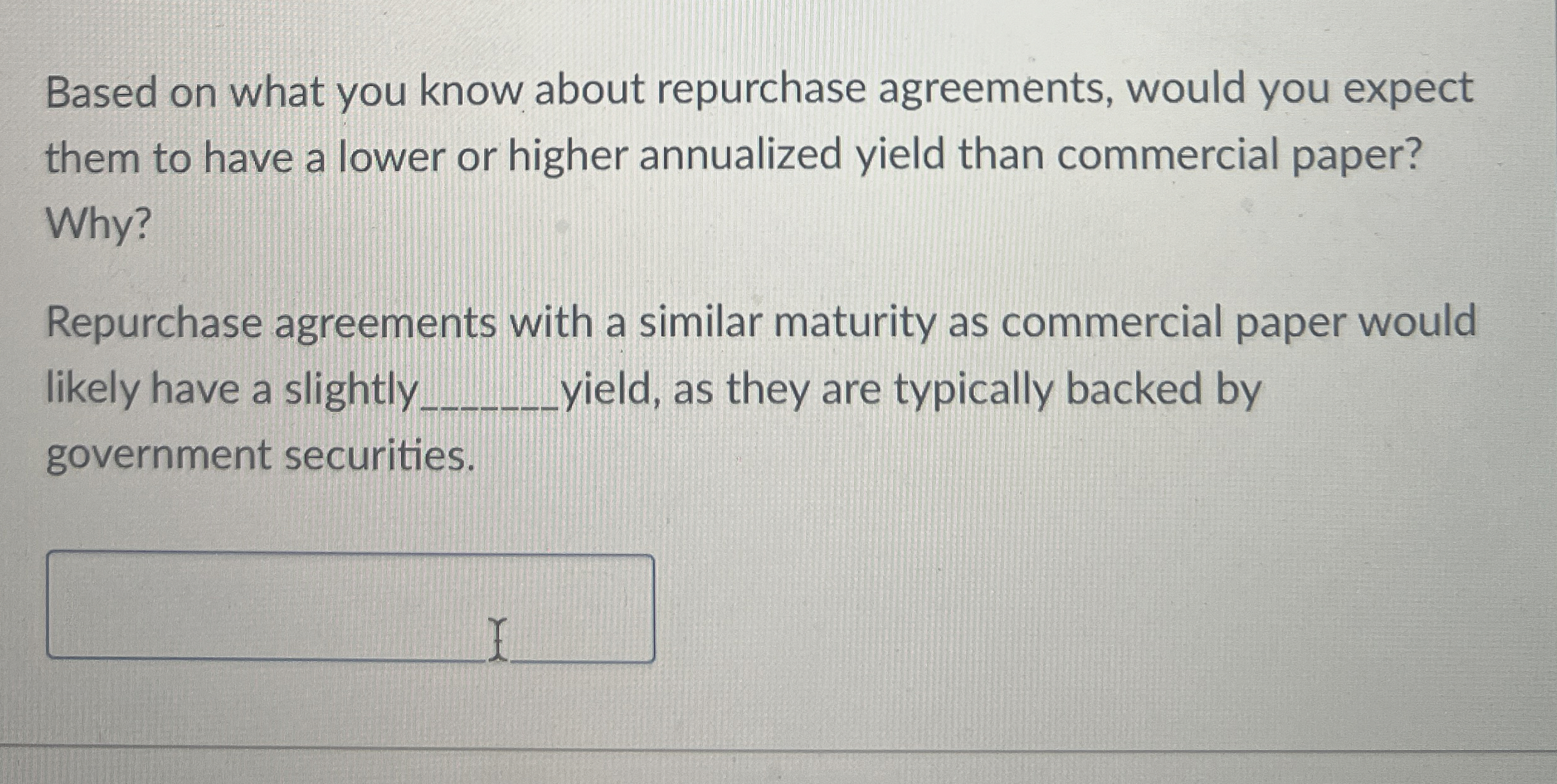 Based on what you know about repurchase