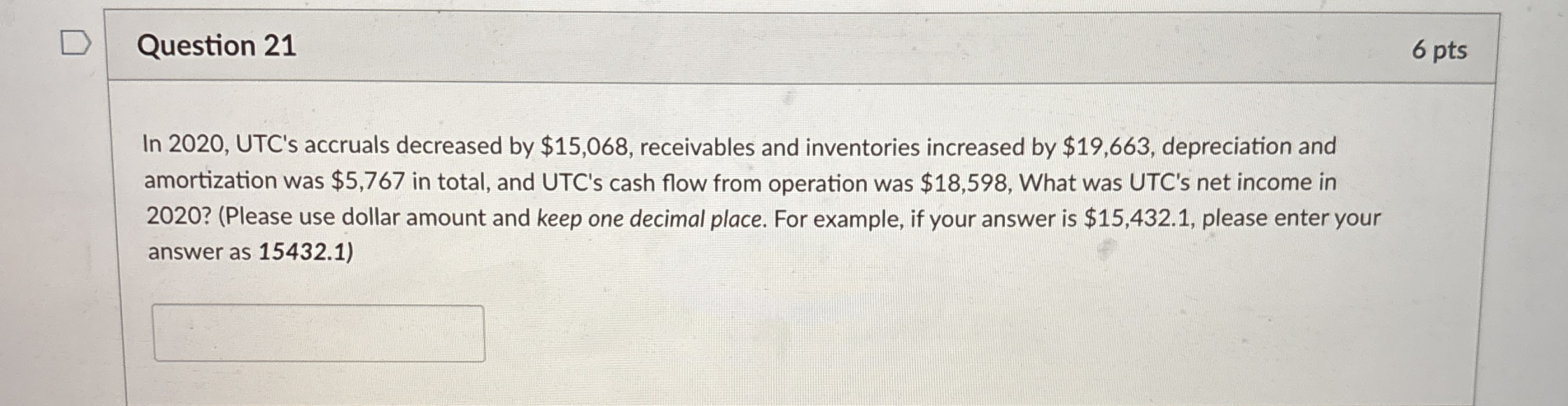 Question 2 1 6 pts In 2 0 2 0 , UTC's accruals
