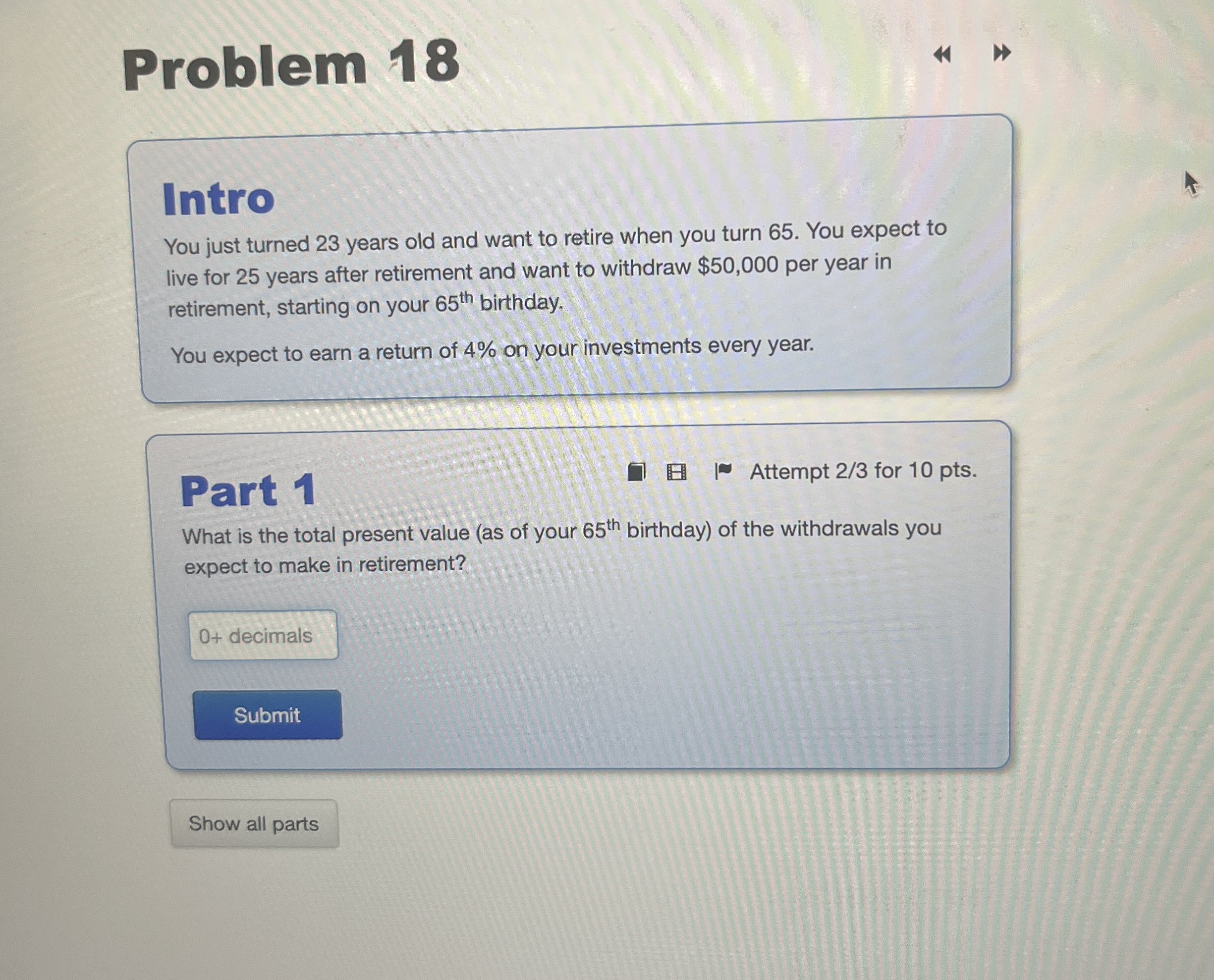 Problem 1 8 Intro You just turned 2 3 years old