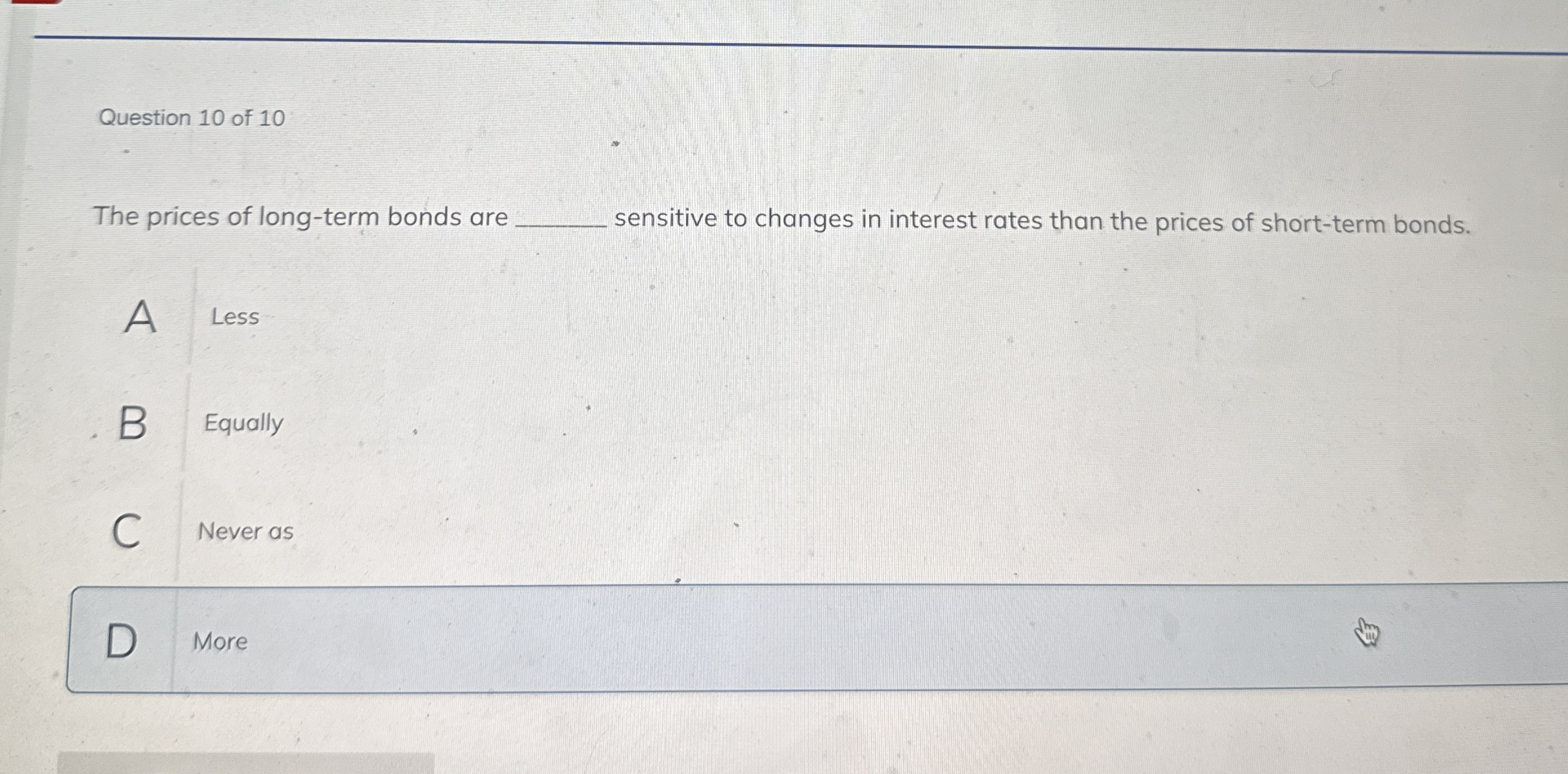 Question 1 0 of 1 0 The prices of long - term