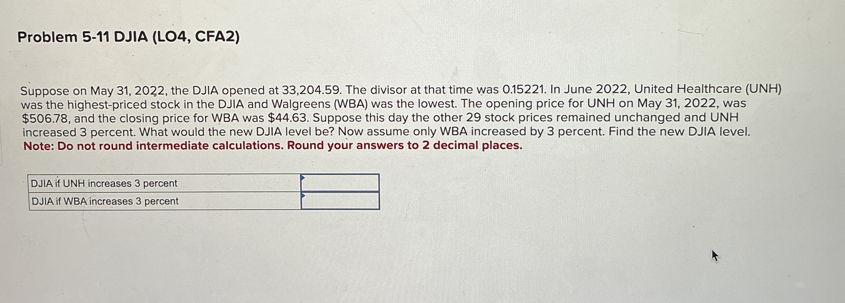 Problem 5 - 1 1 DJIA ( LO 4 , CFA 2 ) Suppose on