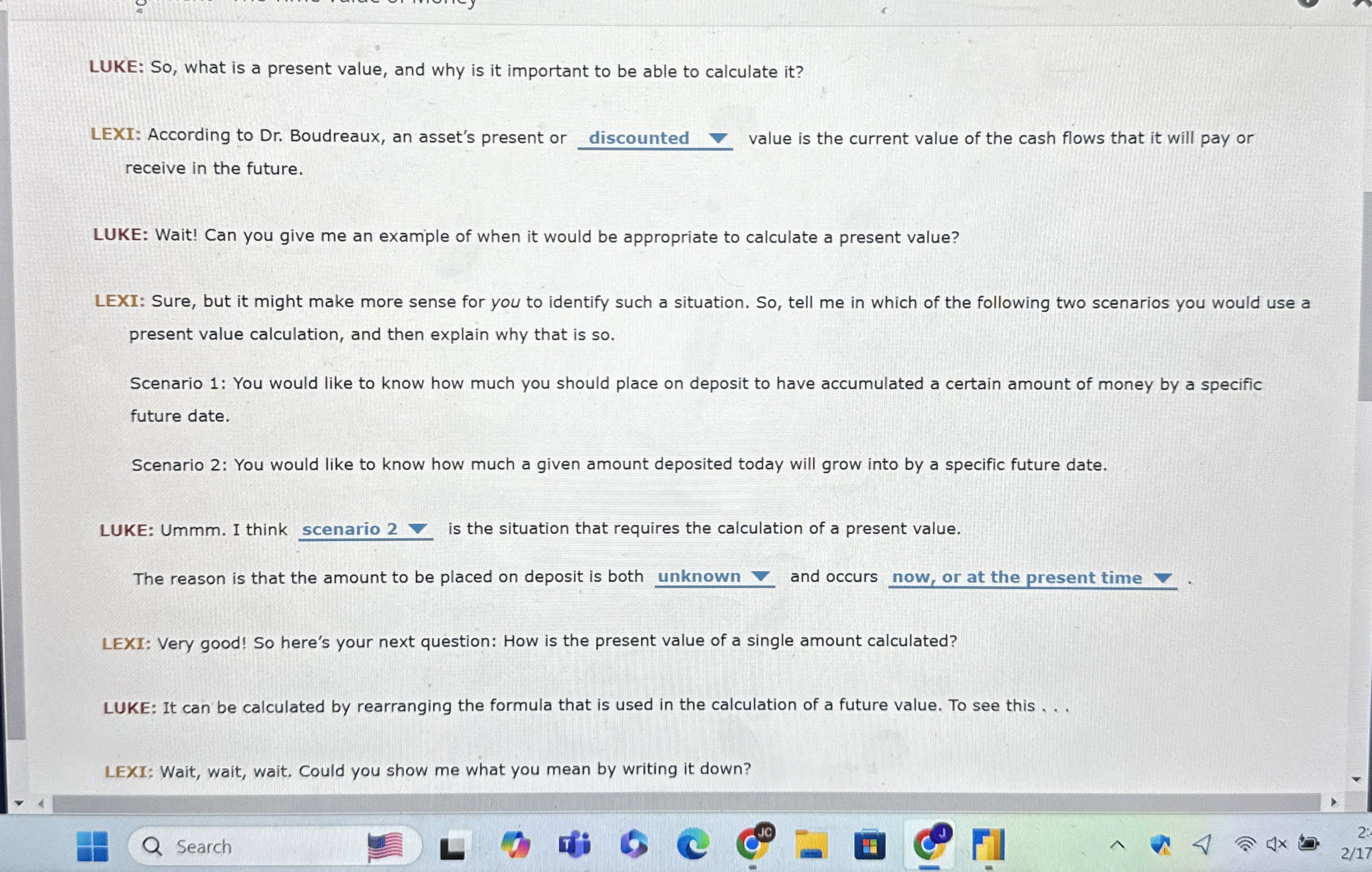 LUKE: So , what is a present value, and why is it