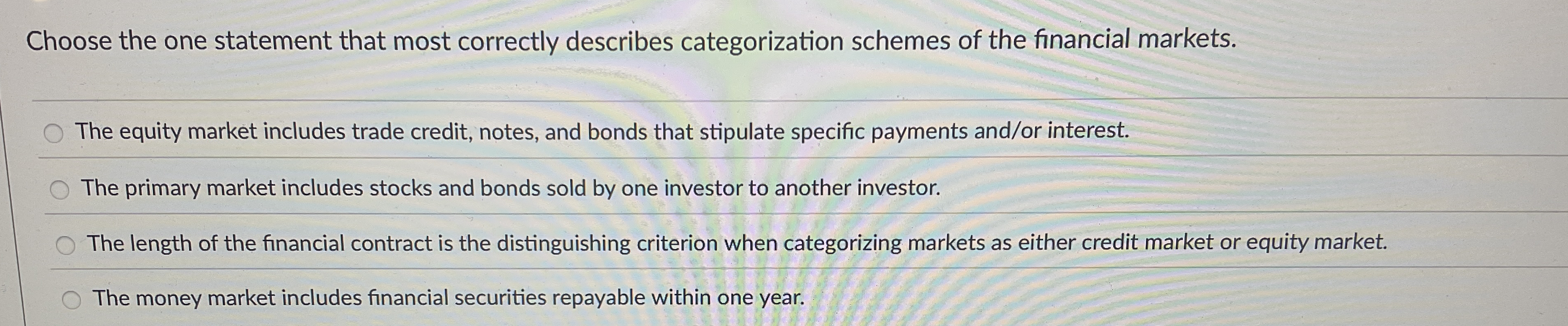 Choose the one statement that most correctly