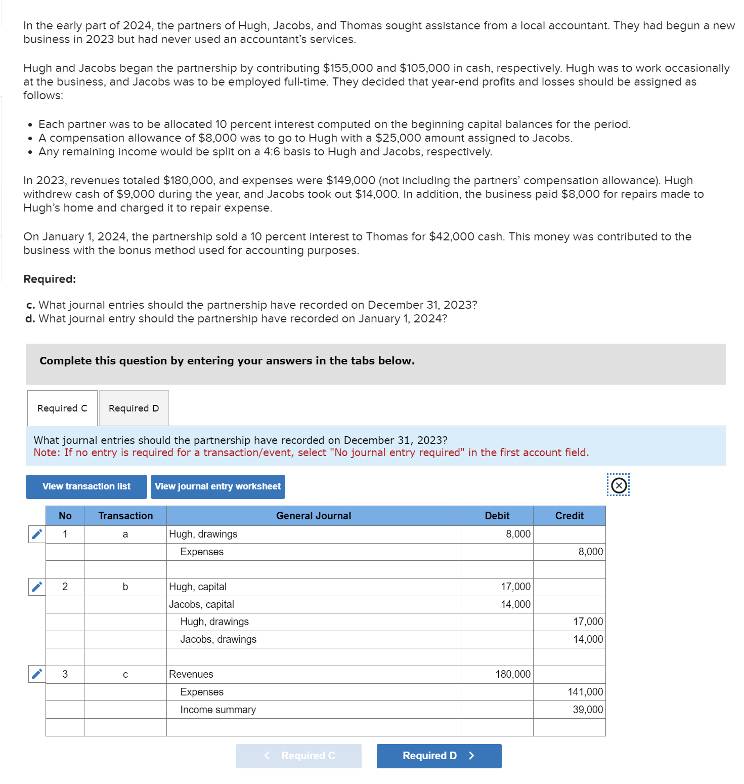 Journal entry worksheet Record the payment made