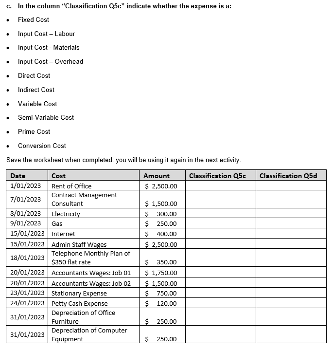 c. In the column "Classification Q5c" indicate