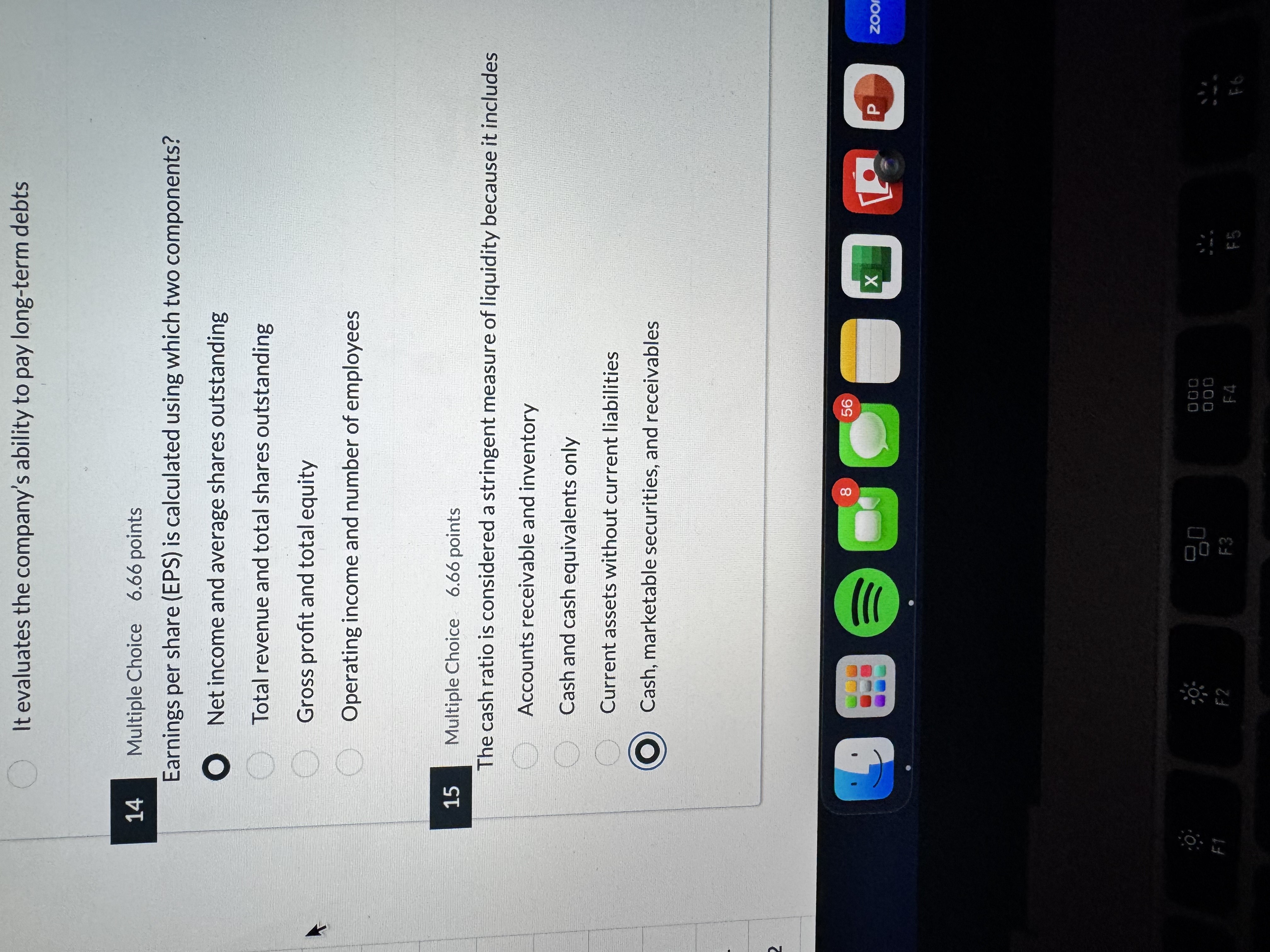 It evaluates the company's ability to pay long -