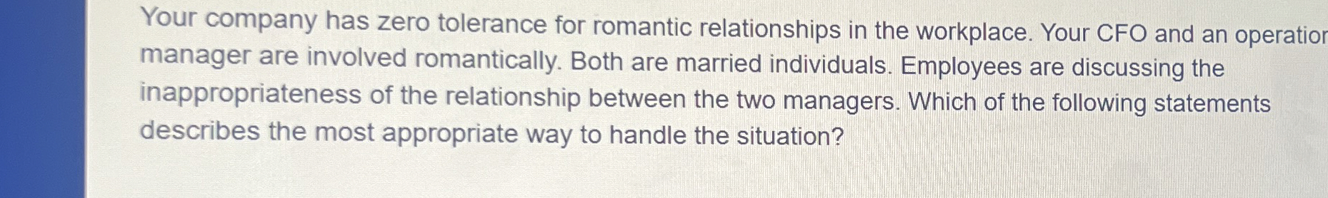 Your company has zero tolerance for romantic