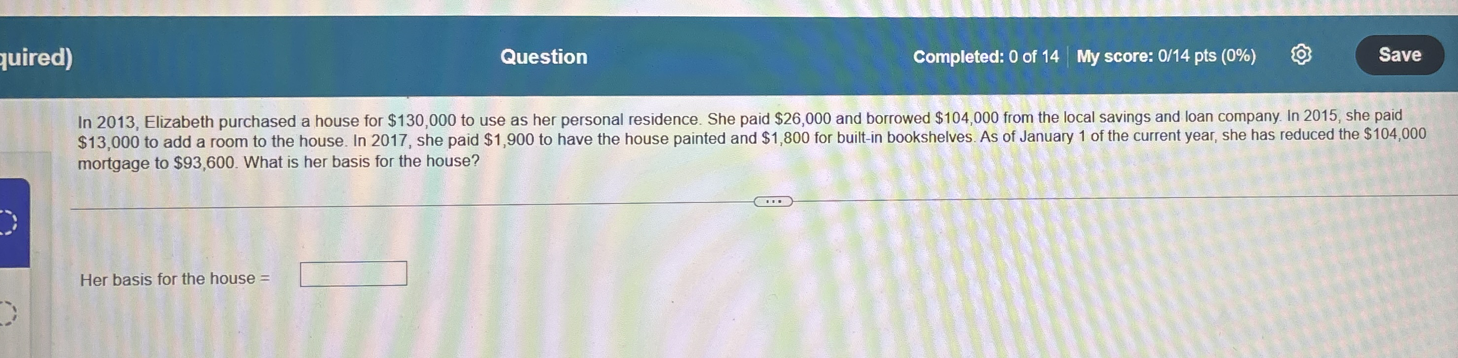 In 2 0 1 3 , Elizabeth purchased a house for $ 1