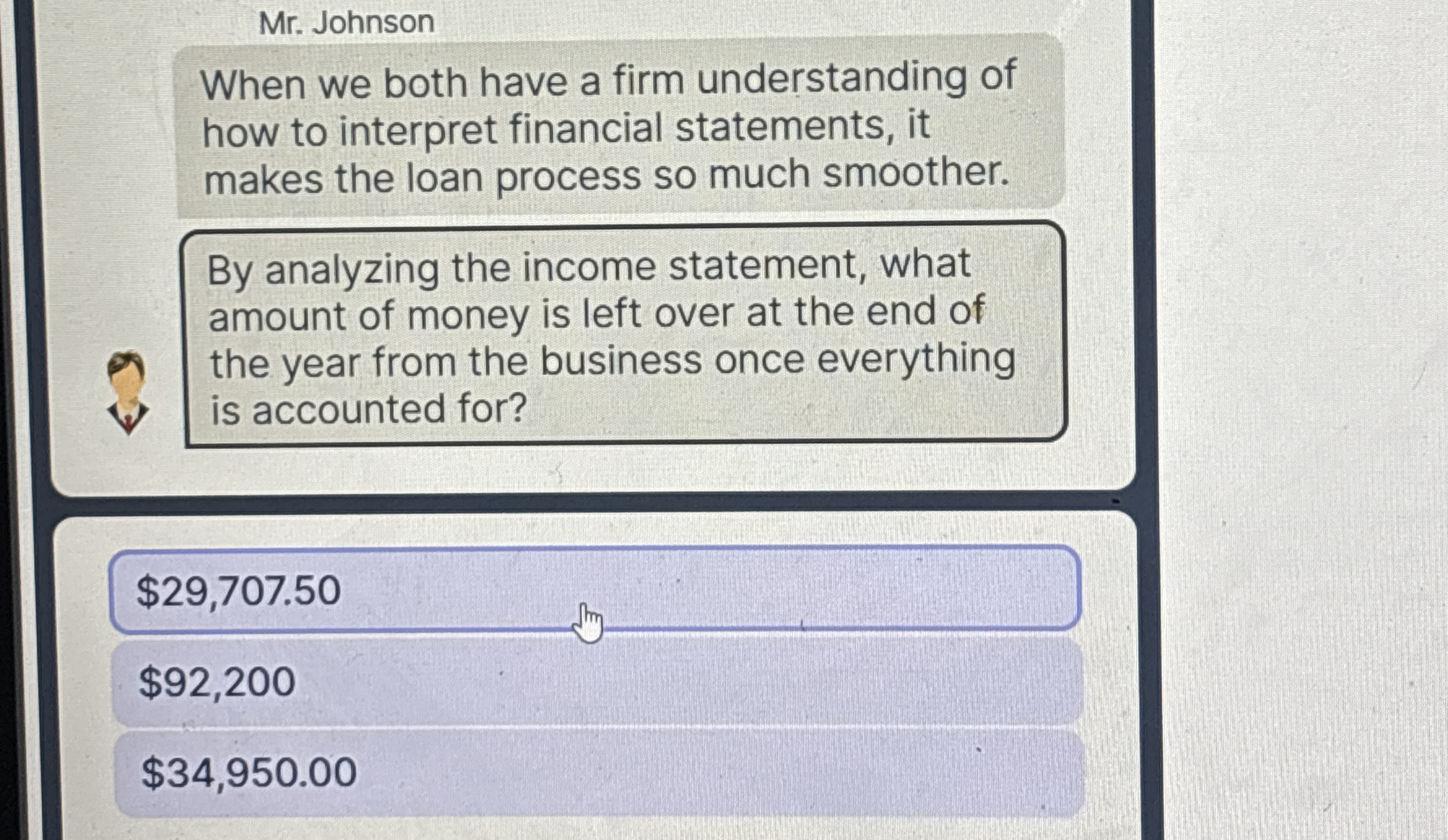 Mr . Johnson When we both have a firm