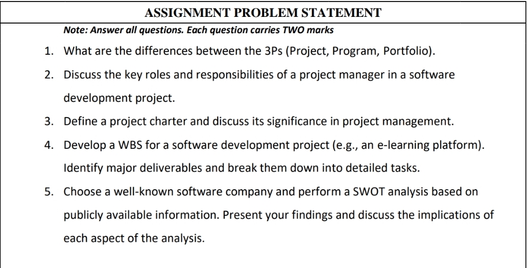 ASSIGNMENT PROBLEM STATEMENT Note: Answer all