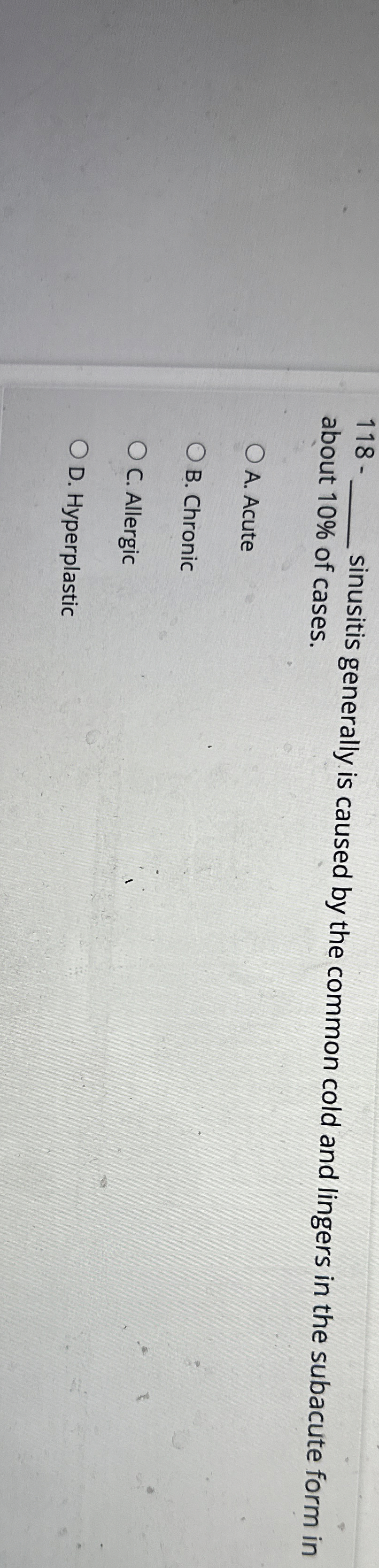 about 1 0 % of cases. sinusitis generally is