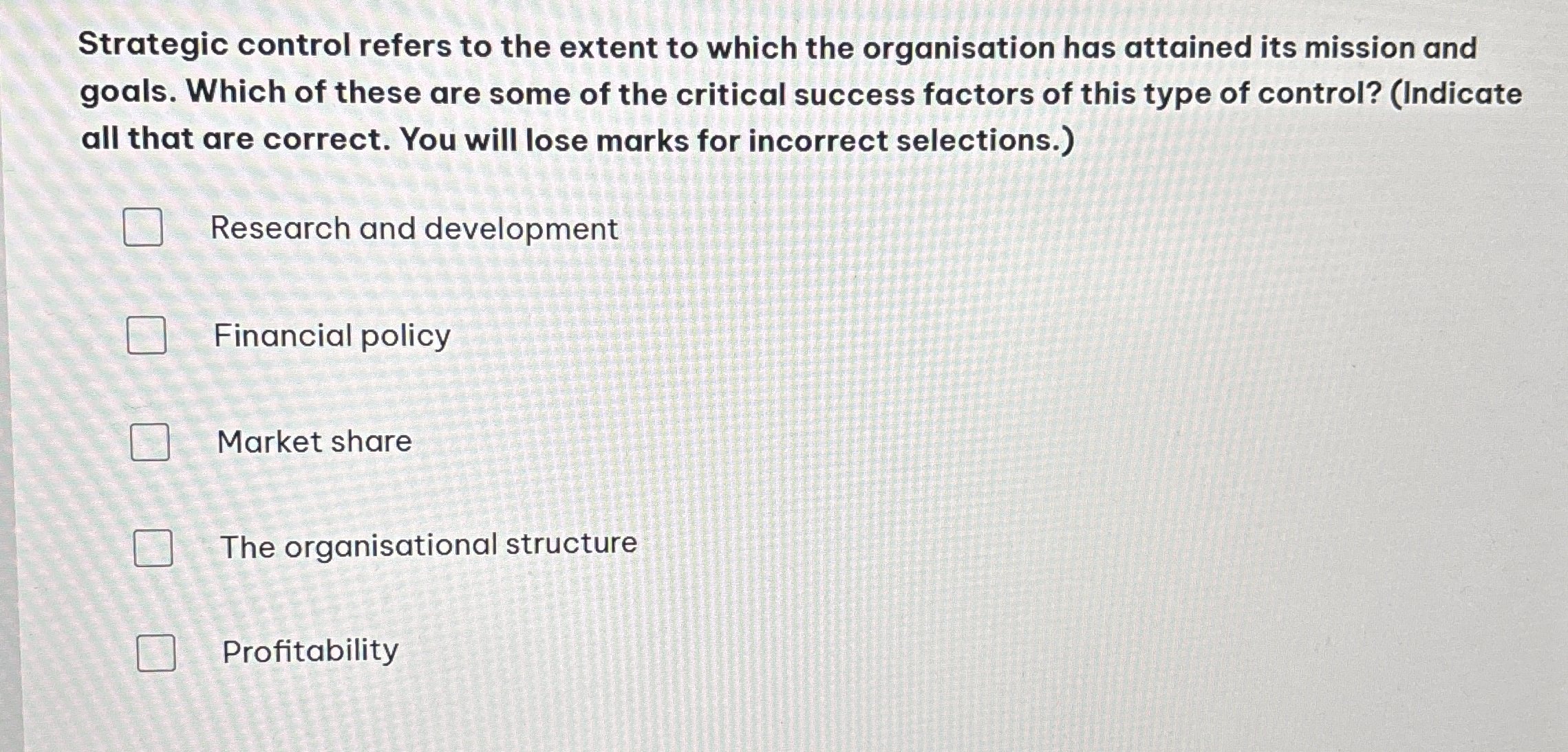 Strategic control refers to the extent to which