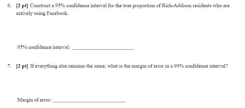 6. [2 pt] Construct a 95% confidence interval for