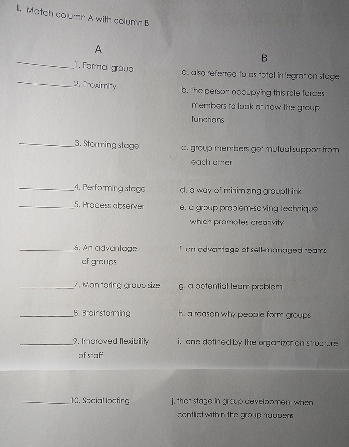 I. Match column A with column B A B Values a .