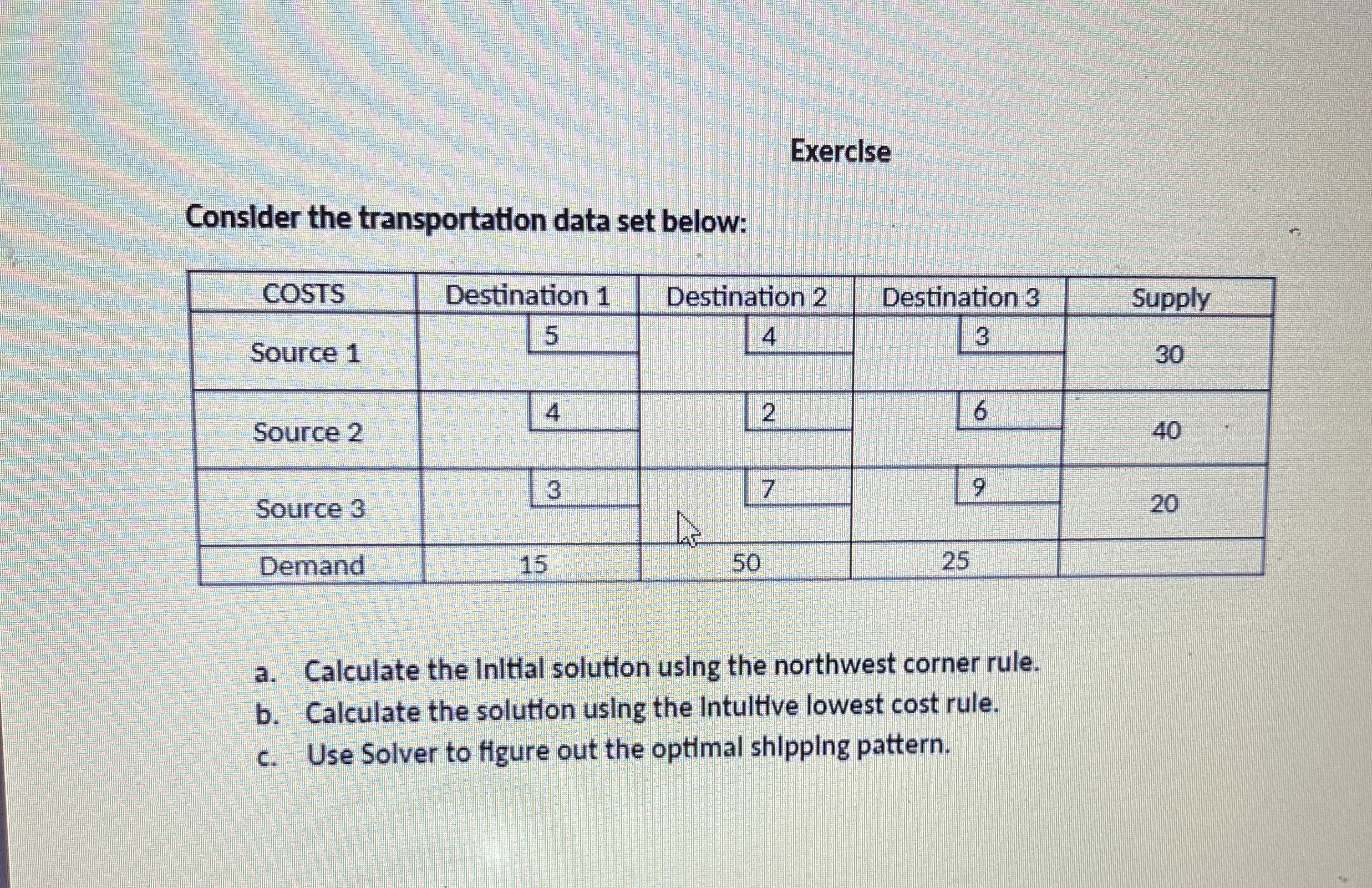 Exerclse Consider the transportation data set