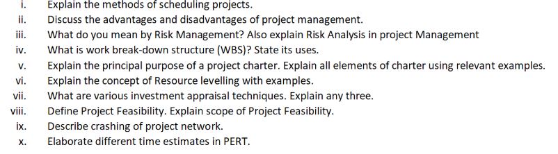 Answer ANY THREE of the following in detail ii.