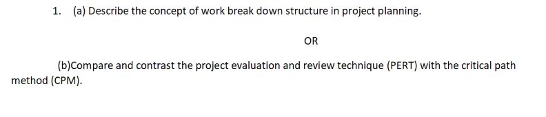 Answer ANY ONE of the following in detail 1. [3}
