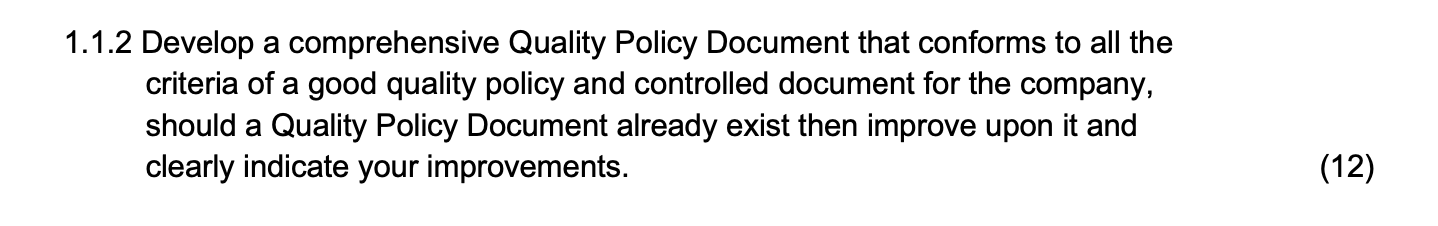 1.1.2 Develop a comprehensive Quality Policy