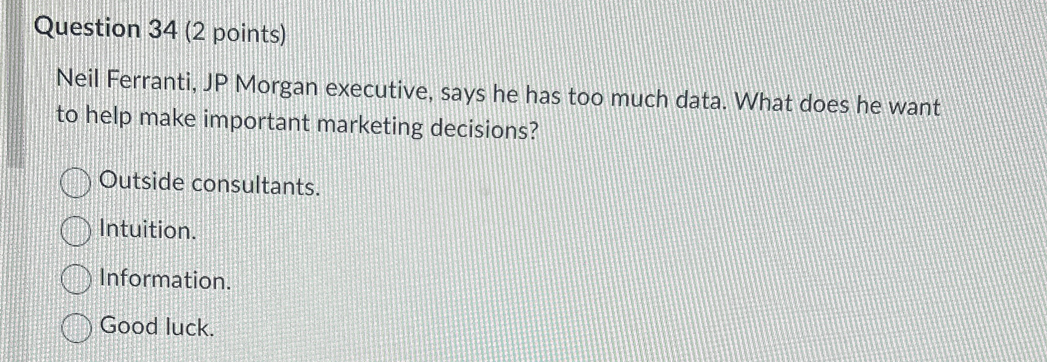 Question 3 4 ( 2 points ) Neil Ferranti, JP