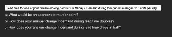 Lead time for one of your fastest-moving products