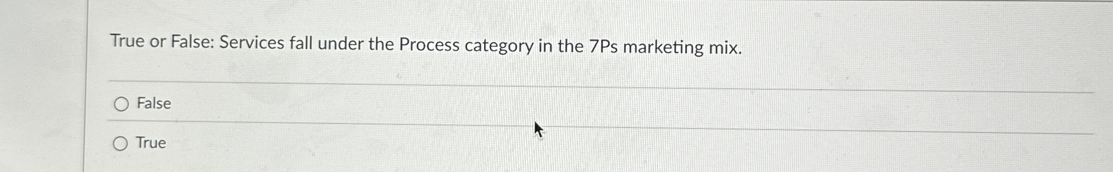True or False: Services fall under the Process