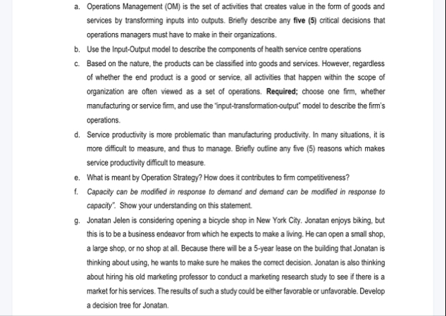 a . Operations Management ( OM ) is the set of