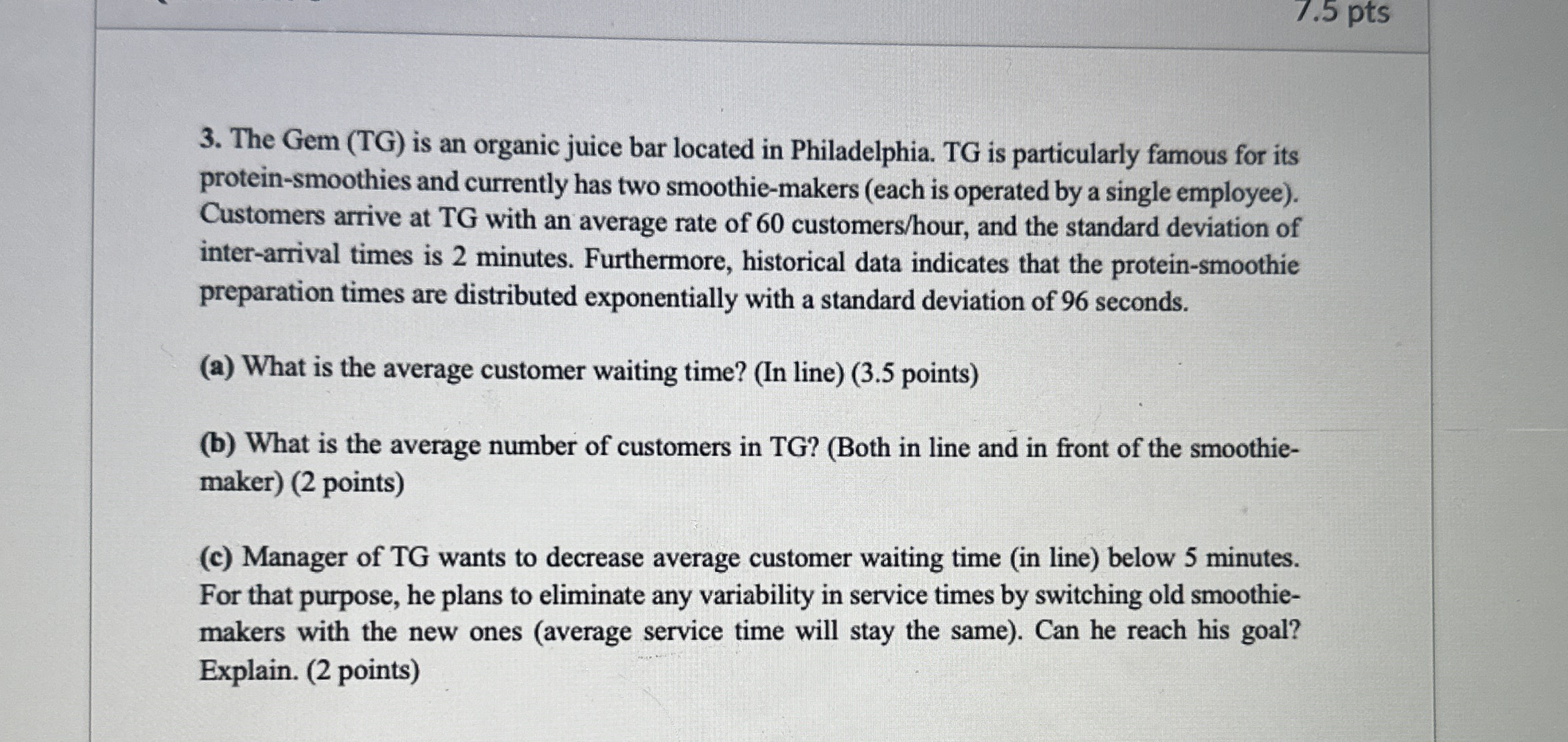 7 . 5 pts 3 . The Gem ( TG ) is an organic juice