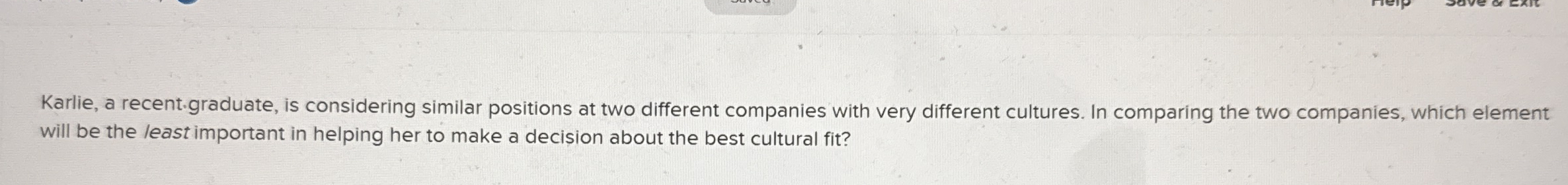 Karlie, a recent.graduate, is considering similar