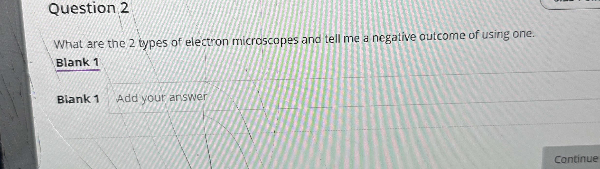 Question 2 What are the 2 types of electron