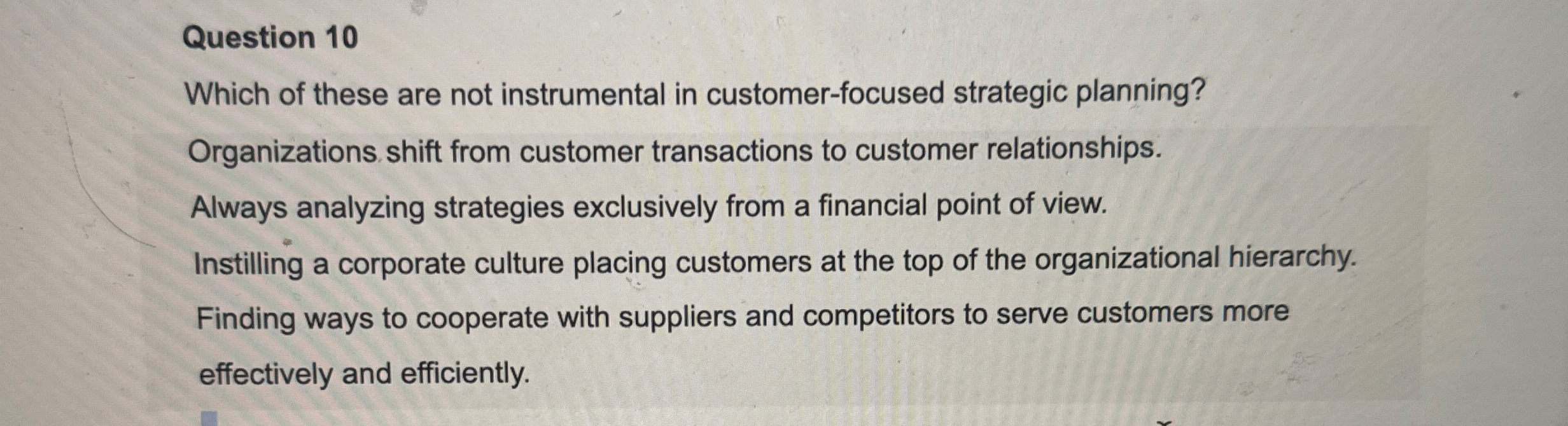 Question 1 0 Which of these are not instrumental