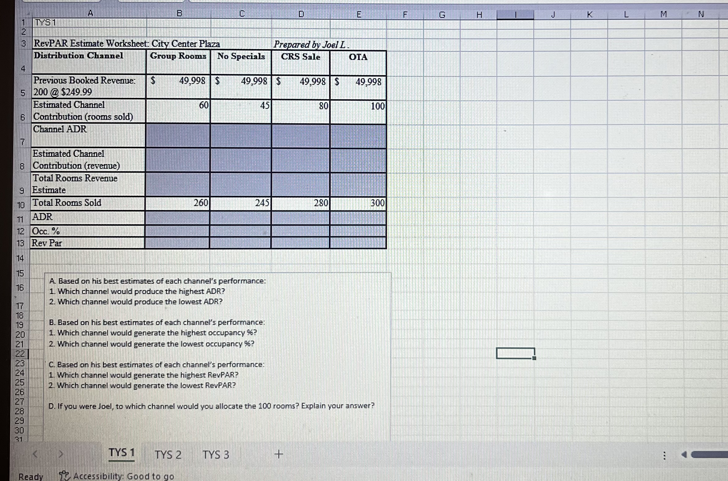 \ table [ [ , A , B , c , [ , E ] , [ 1 , TYS 1 ,