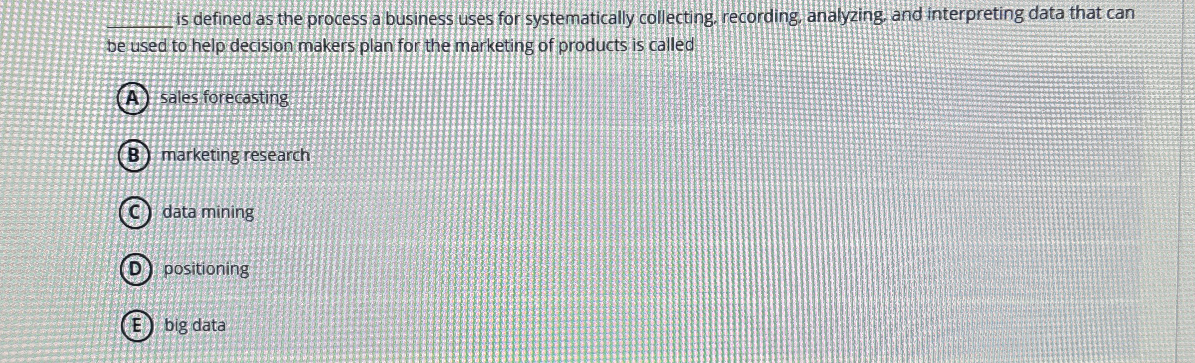 q , is defined as the process a business uses for