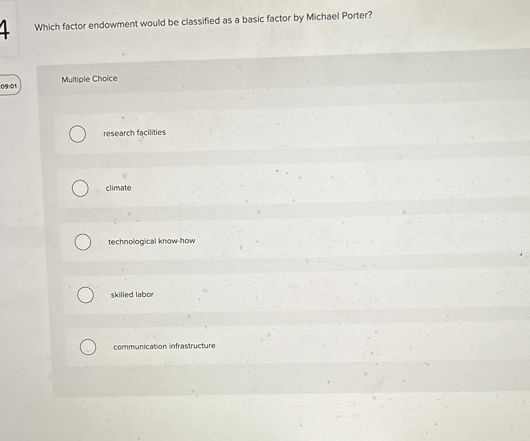 4 Which factor endowment would be classified as a