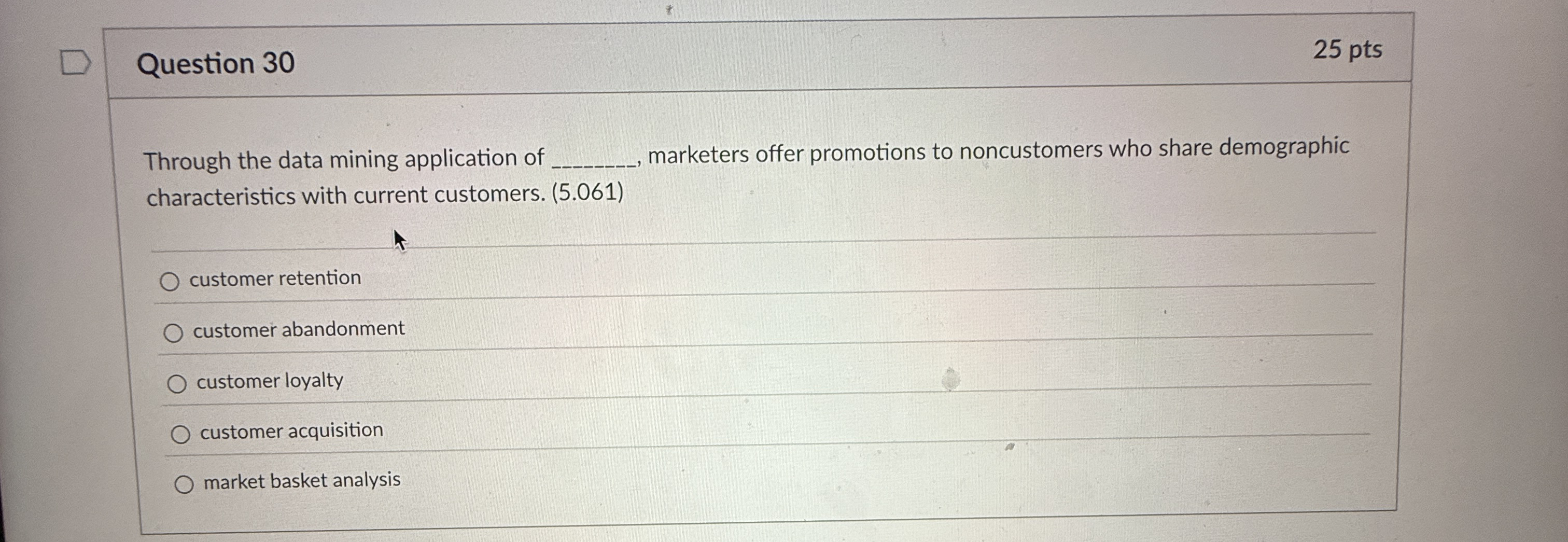 Question 3 0 2 5 pts Through the data mining