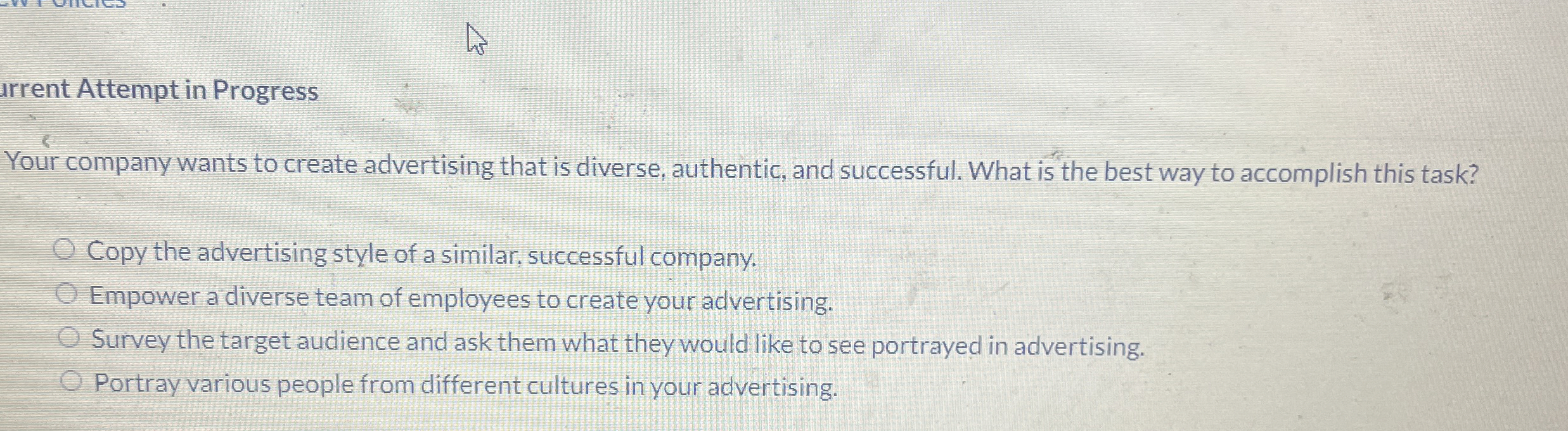 irrent Attempt in Progress Your company wants to