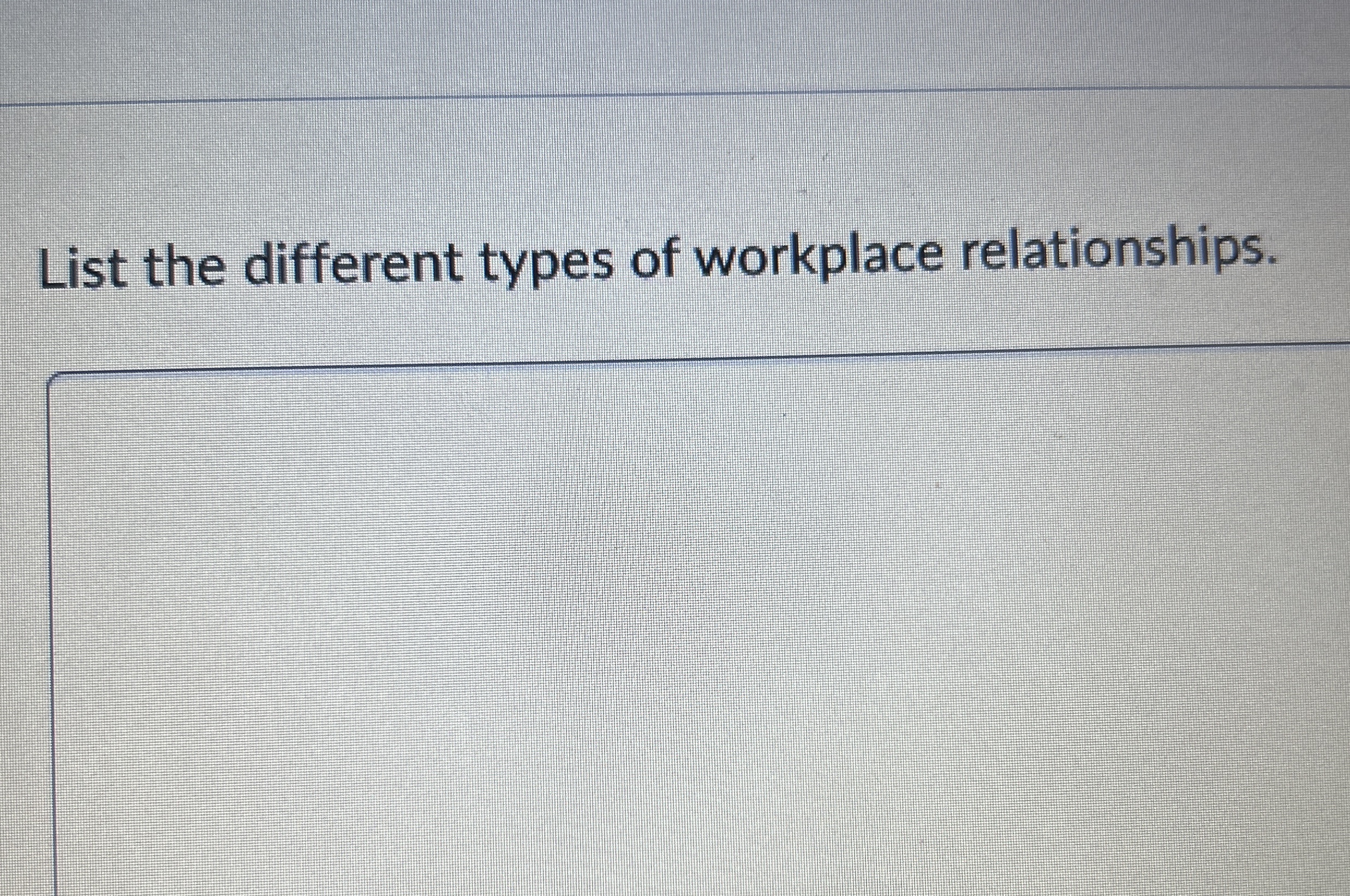 List the different types of workplace