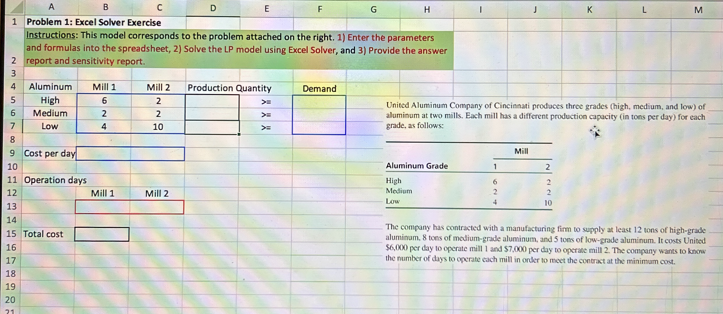 1 Problem 1 : Excel Solver Exercise Instructions: