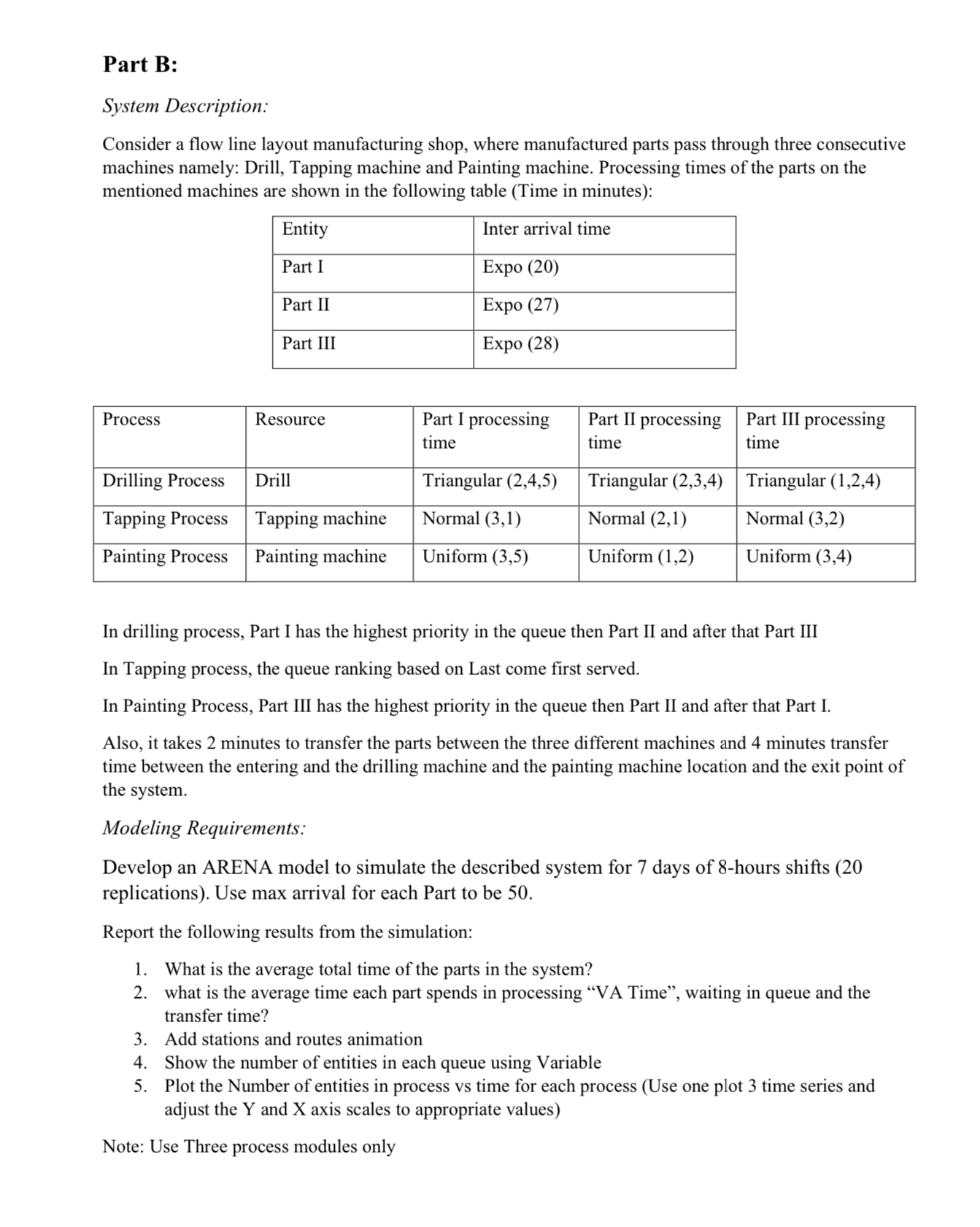 Part B: System Description: Consider a flow line