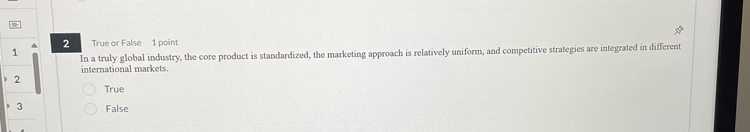 2 True or False 1 point 1 In a truly global