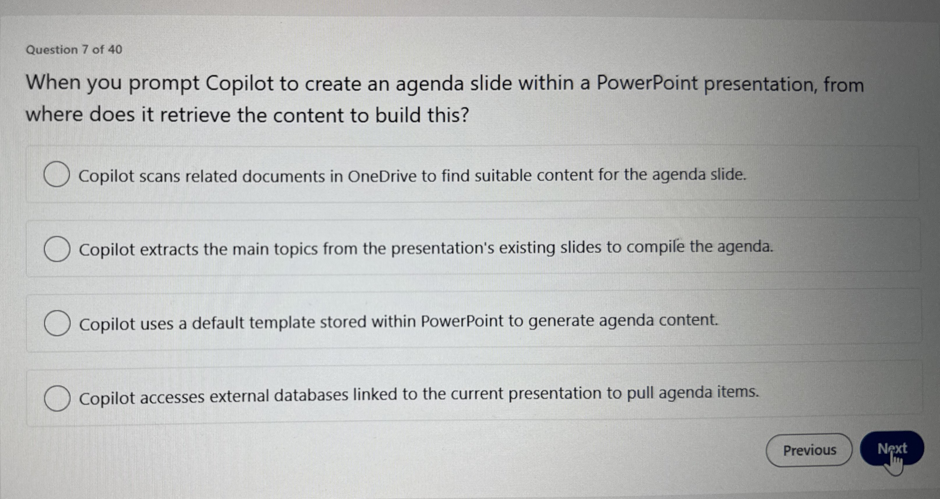 Question 7 of 4 0 When you prompt Copilot to