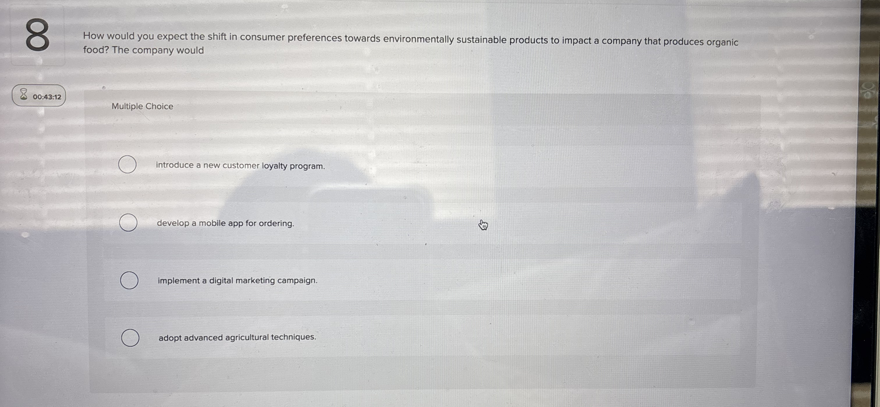 8 How would you expect the shift in consumer