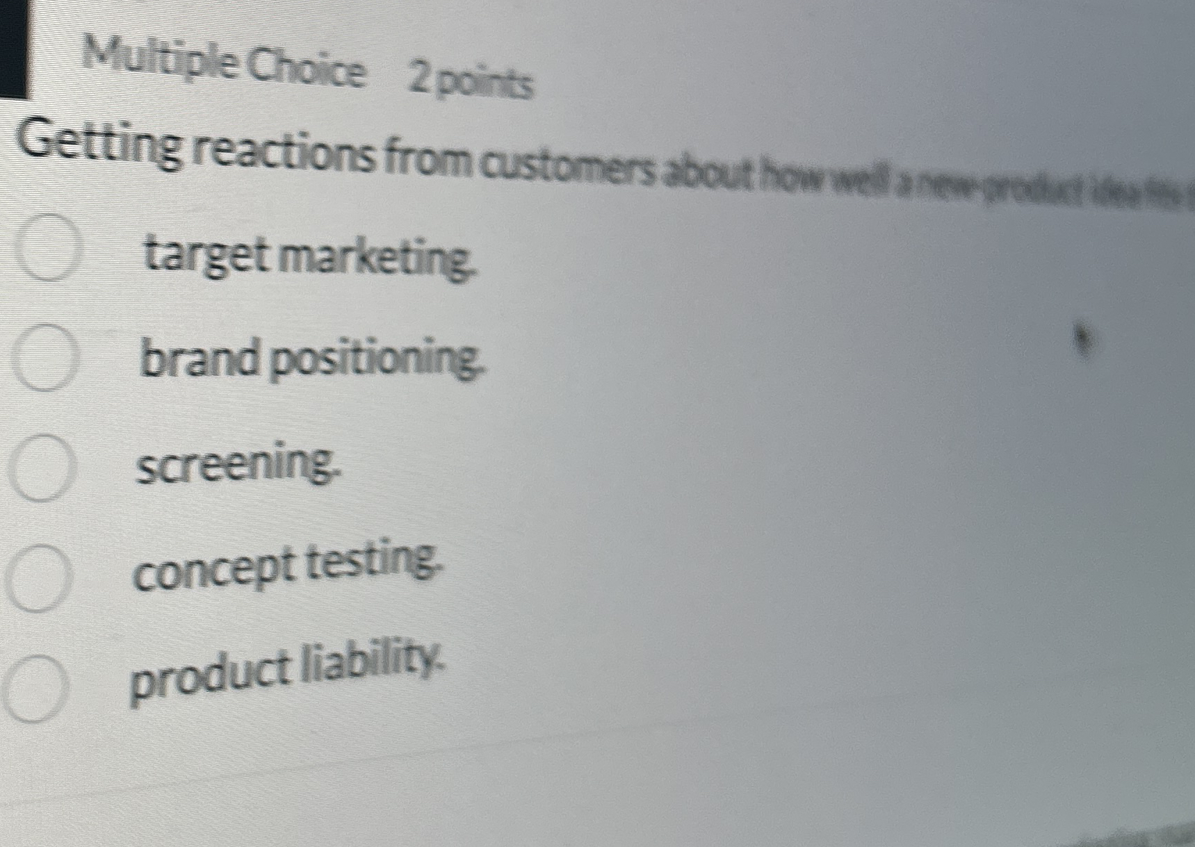 Multiple Choice 2 points Getting reactions from